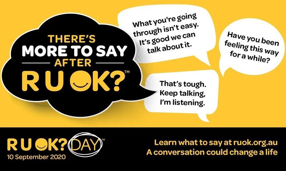 There’s more to say after RUOK?